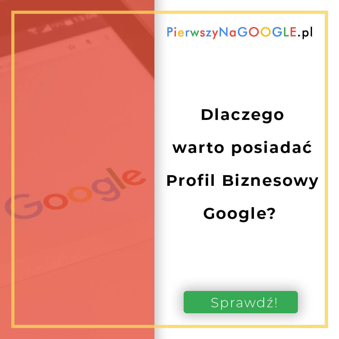Zdjęcie do wpisu: Dlaczego warto mieć profil biznesowy Google?