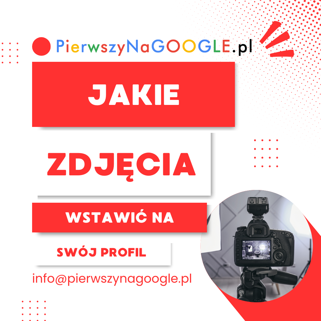 Zdjęcie do wpisu: Jak regularne dodawanie zdjęć wpływa na pozycjonowanie wizytówki?